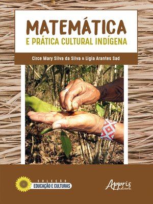 cover image of Matemática e Prática Cultural Indígena